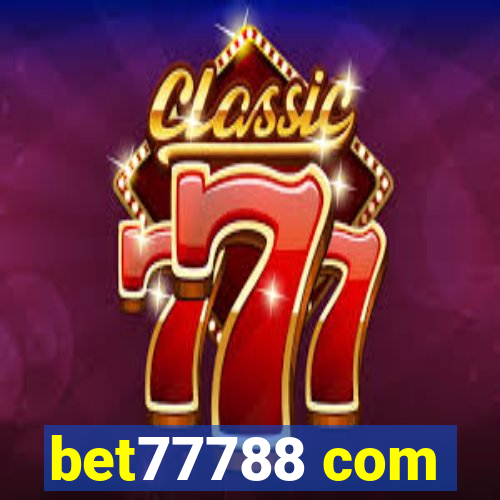 bet77788 com